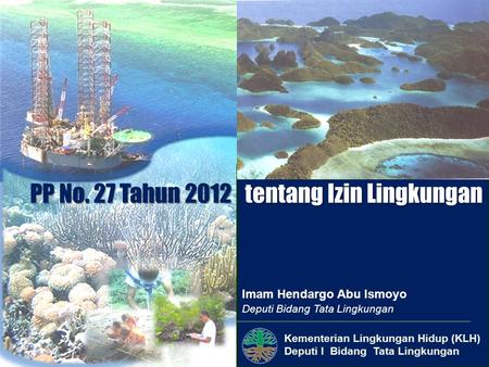PP No. 27 Tahun 2012 tentang Izin Lingkungan