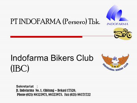 Indofarma Bikers Club (IBC)