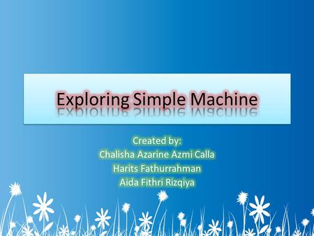 Exploring Simple Machine