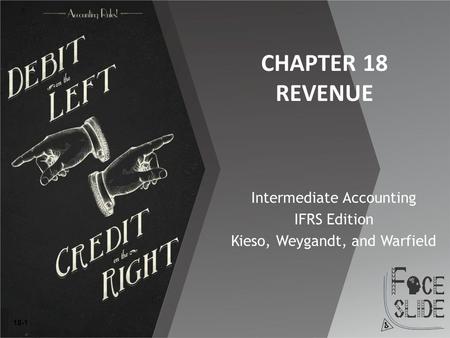 CHAPTER 18 REVENUE Intermediate Accounting IFRS Edition