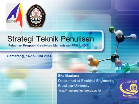 LOGO Strategi Teknik Penulisan Pelatihan Program Kreativitas Mahasiswa- FPIK UNDIP Semarang, 14-15 Juni 2014