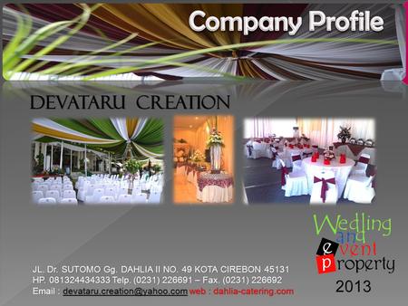 Company Profile DEVATARU CREATION 2013