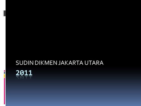 SUDIN DIKMEN JAKARTA UTARA. 1. Undang-Undang no. 14 tahun 2005 tentang Guru dan Dosen 2. Peraturan Pemerintah no. 19 tahun 2005 tentang Standar Nasional.