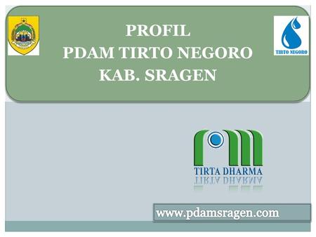 PROFIL PDAM TIRTO NEGORO KAB. SRAGEN