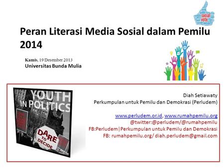 Peran Literasi Media Sosial dalam Pemilu 2014