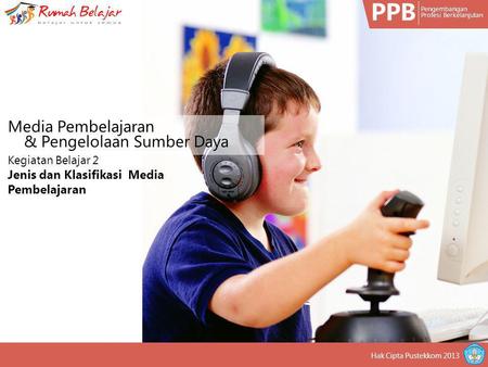 PPB Media Pembelajaran & Pengelolaan Sumber Daya