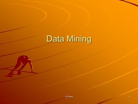 Data Mining S2 Kom.