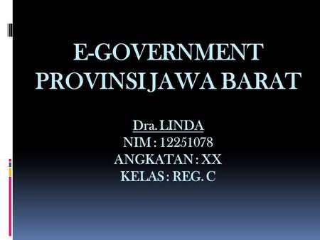 E-GOVERNMENT PROVINSI JAWA BARAT Dra