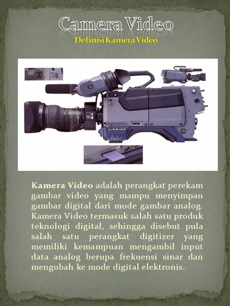 Camera Video Definisi Kamera Video
