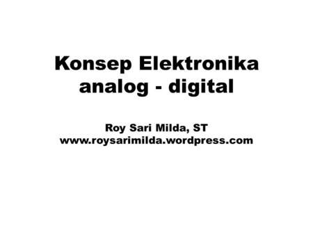 Konsep Elektronika analog - digital