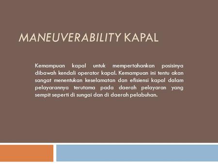 Maneuverability Kapal