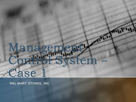 Management Control System – Case 1