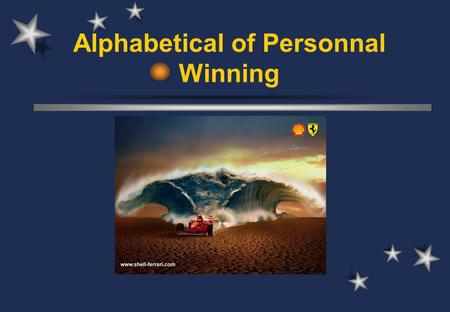 Alphabetical of Personnal Winning Terimalah diri anda sebagaimana adanya. ccept.