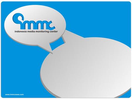 IMMC ? Indonesia Media Monitoring Centre (IMMC) adalah sebuah pusat kajian terhadap pola pemberitaan yang berkembang di berbagai media massa di Indonesia.