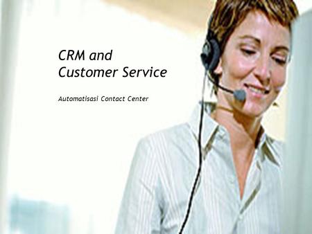 CRM and Customer Service
