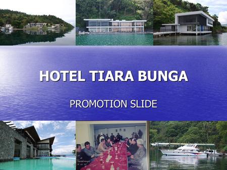 HOTEL TIARA BUNGA PROMOTION SLIDE.