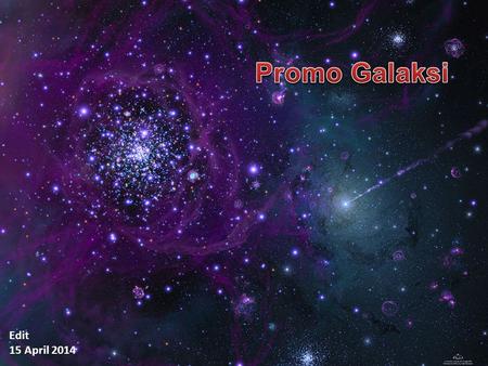 Edit 15 April 2014 Promo Galaksi adalah program dari Tiens yang memakai perhitungan bonus tersendiri. Omset Promo Galaksi dihitung masuk ke ATNPV untuk.