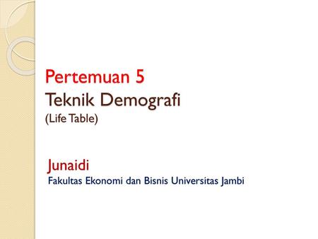 Junaidi Fakultas Ekonomi dan Bisnis Universitas Jambi