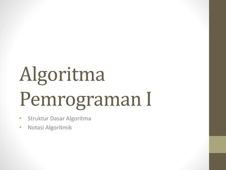 Algoritma Pemrograman I