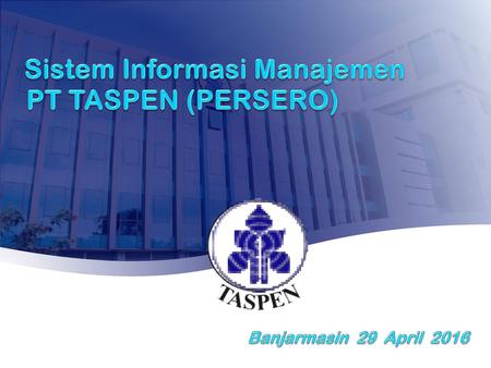 Sistem Informasi Manajemen PT TASPEN (PERSERO)