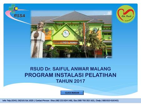 RSUD Dr. SAIFUL ANWAR MALANG PROGRAM INSTALASI PELATIHAN TAHUN 2017
