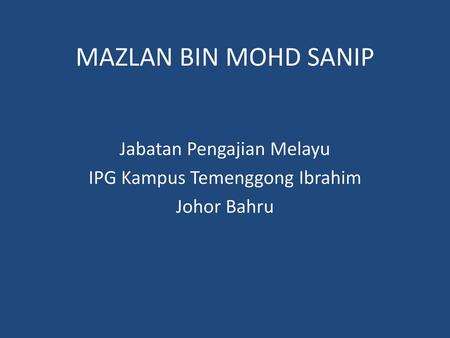 Jabatan Pengajian Melayu IPG Kampus Temenggong Ibrahim Johor Bahru