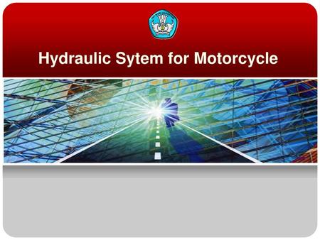 Hydraulic Sytem for Motorcycle