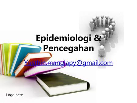 Epidemiologi & Pencegahan