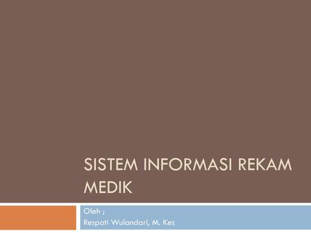 Sistem Informasi Rekam Medik