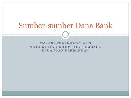 Sumber-sumber Dana Bank
