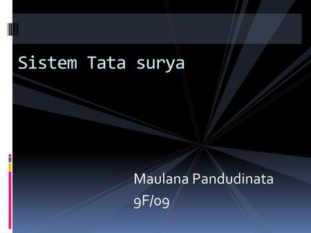 Sistem Tata surya Maulana Pandudinata 9F/09.