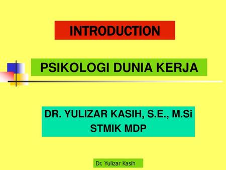 DR. YULIZAR KASIH, S.E., M.Si STMIK MDP