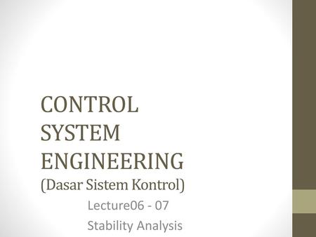 CONTROL SYSTEM ENGINEERING (Dasar Sistem Kontrol)