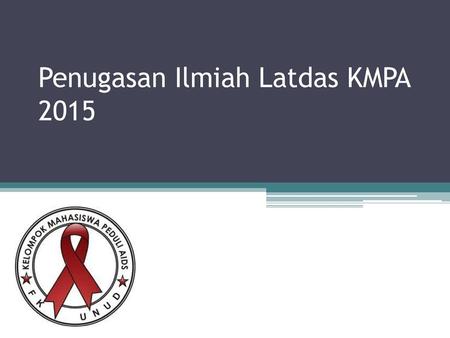 Penugasan Ilmiah Latdas KMPA 2015