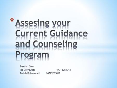 Assesing your Current Guidance and Counseling Program