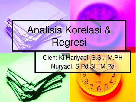 Analisis Korelasi & Regresi