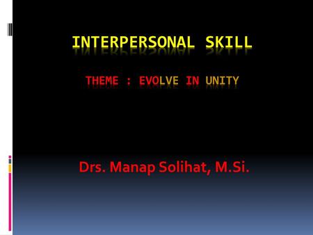 Interpersonal skill theme : Evolve in Unity