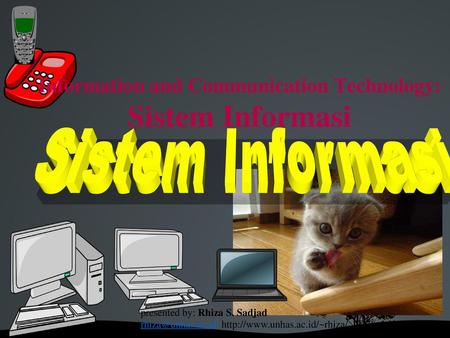 Information and Communication Technology: Sistem Informasi