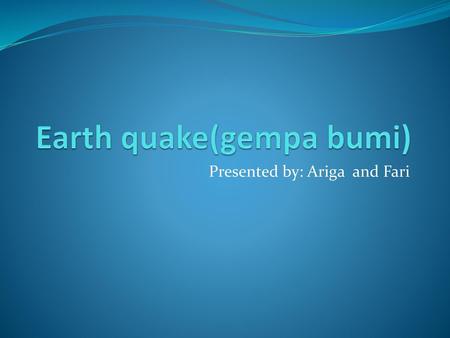 Earth quake(gempa bumi)