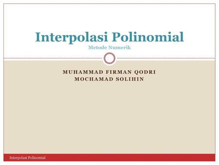 Interpolasi Polinomial Metode Numerik