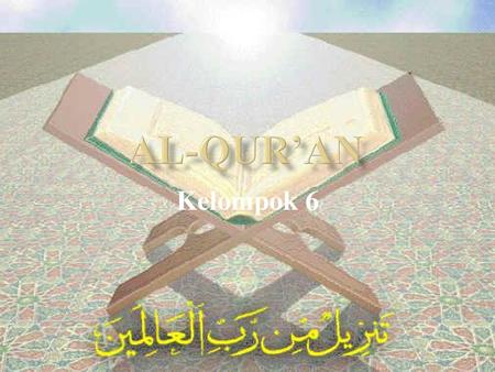 Al-Qur’an Kelompok 6.