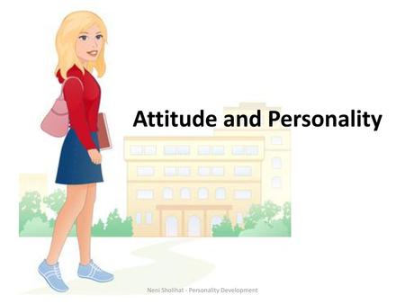 Attitude and Personality