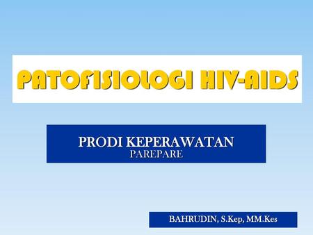 PATOFISIOLOGI HIV-AIDS