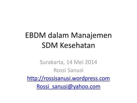 EBDM dalam Manajemen SDM Kesehatan