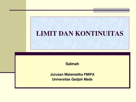 Salmah Jurusan Matematika FMIPA Universitas Gadjah Mada