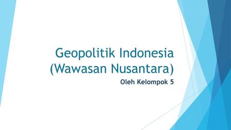 Geopolitik Indonesia (Wawasan Nusantara)