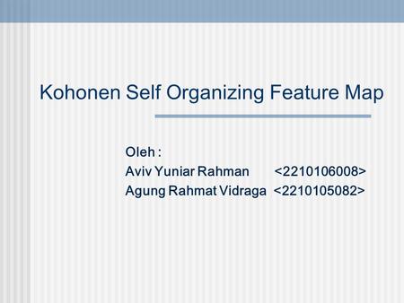 Kohonen Self Organizing Feature Map