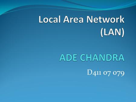 D411 07 079. 4.1 Topologi jaringan LAN Topologi Jaringan adalah susunan lintasan aliran data didalam jaringan yang secara fisik mengswitchingkan simpul.