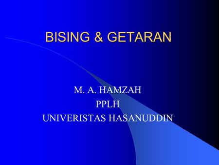 M. A. HAMZAH PPLH UNIVERISTAS HASANUDDIN
