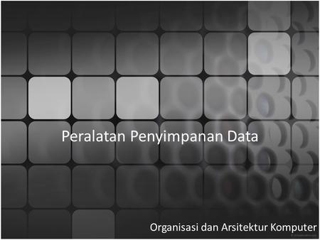 Peralatan Penyimpanan Data